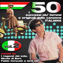 Various Artists: I 50 successi più famosi e originali della musica Italiana Vol.2