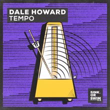 Dale Howard: Tempo (Extended Mix)