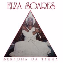 Elza Soares: Senhora da Terra