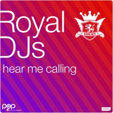 Royal DJs: Hear Me Calling