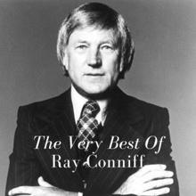 Ray Conniff: The Very Best of Ray Conniff