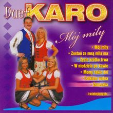 Duet Karo: Mój mily