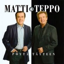 Matti ja Teppo: Tuoksusi ihollain