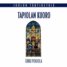 Tapiolan Kuoro - The Tapiola Choir: Trad / Arr Kuusisto : No, onkos tullut kesä