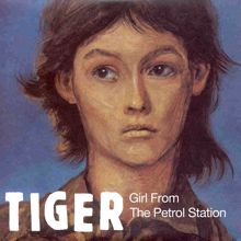 Tiger: Girl From The Petrol Station