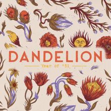 Dandelion: Year of '51