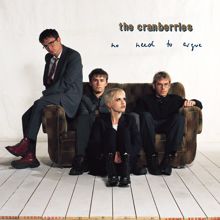 The Cranberries: No Need To Argue (Deluxe)