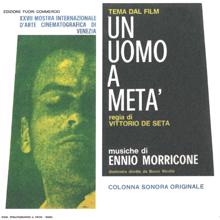 Ennio Morricone: Un uomo a metà (Original Motion Picture Soundtrack / Remastered 2021)