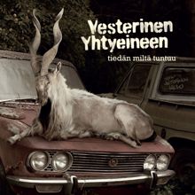 Vesterinen Yhtyeineen: Aivan niin