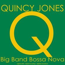 Quincy Jones: Boogie Bossa Nova (Boogie Stop Shuffle) [Remastered]