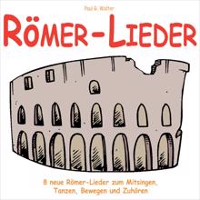 Paul G. Walter: Römer-Lieder