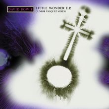 David Bowie: Little Wonder Mix E.P. (Junior Vasquez Mixes)