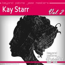 Kay Starr: Beyond Patina Jazz Masters: Kay Starr Vol. 2