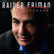 Rainer Friman: En sitä sure