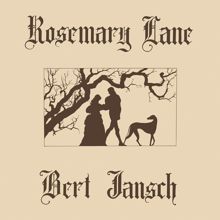 Bert Jansch: Rosemary Lane