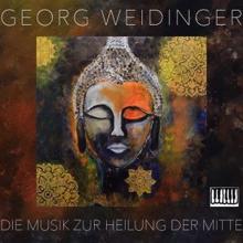 Georg Weidinger: Die Musik zur Heilung der Mitte