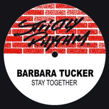 Barbara Tucker: Stay Together