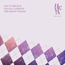 Alf Tumble & Halina Larsson: The Right Words (Niva Remix)