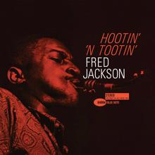 Fred Jackson: Hootin' 'N Tootin' (Expanded Edition)