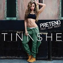 Tinashe feat. A$AP Rocky: Pretend