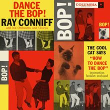 Ray Conniff & His Orchestra & Chorus: Dance The Bop