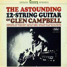 Glen Campbell: The Astounding 12-String Guitar Of
