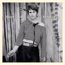 Shawn Colvin: All Fall Down