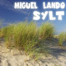 Miguel Lando: Sylt Remaster