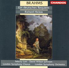 London Symphony Orchestra: Brahms: Deutsches Requiem (Ein)
