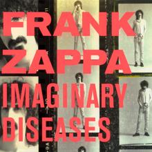 Frank Zappa: Imaginary Diseases (Live)