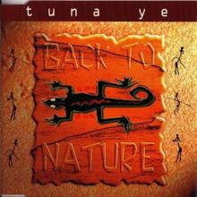 Back To Nature: Tuna Ye (Radio Mix)