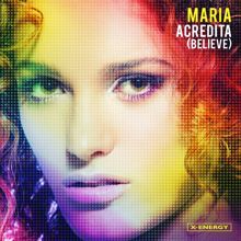 MARIA: Acredita (Believe) (Andrea T Mendoza vs. Baba Radio Mix)