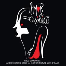 Various Artists: Amor Cronico (Original Motion Picture Soundtrack) (Amor CronicoOriginal Motion Picture Soundtrack)
