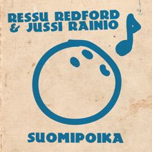 Ressu Redford & Jussi Rainio: Suomipoika
