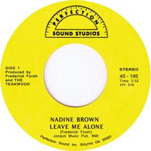 Nadine Brown: Leave Me Alone