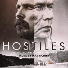 Max Richter: Hostiles (Original Motion Picture Soundtrack)