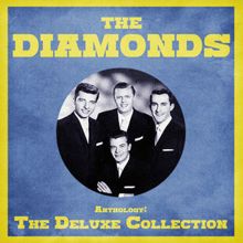 The Diamonds: Anthology: The Deluxe Collection (Remastered)