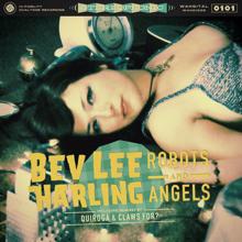 Bev Lee Harling: Robots and Angels