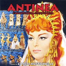 Carlo Rustichelli: Antinea, l'amante della città sepolta (Original Motion Picture Soundtrack)