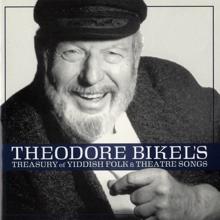 Theodore Bikel: Theodore Bikel's Treasury of Yiddish Folk and Theatre Songs