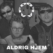 AFD: Aldrig Hjem