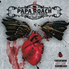 Papa Roach: Getting Away With Murder (Expanded Edition)