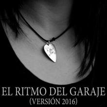 Loquillo: El Ritmo del Garaje (Versión 2016)