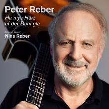 Peter Reber: Ha mys Härz uf der Büni gla