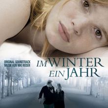 Niki Reiser: Im Winter ein Jahr (Original Motion Picture Soundtrack)