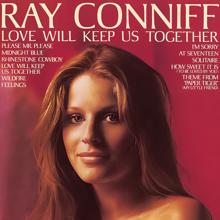 Ray Conniff: Love Will Keep Us Together