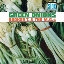 Booker T. & The M.G.'s: Green Onions (Stax Remasters)