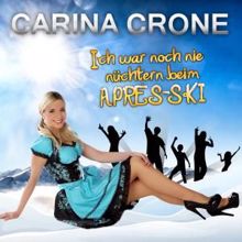 Carina Crone: Ich war noch nie nüchtern beim Après-Ski