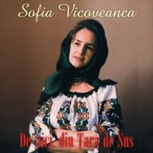 Sofia Vicoveanca: De-Aici, din Tara de Sus