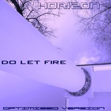 horizon: Do Let Fire